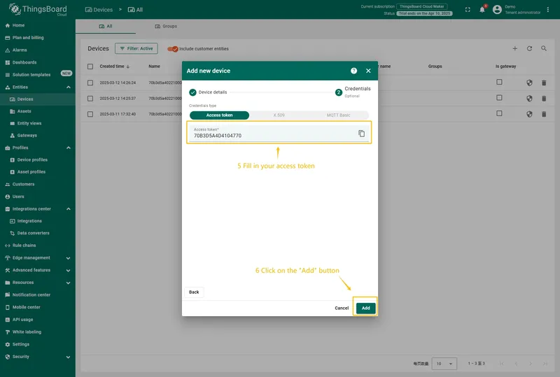 Enter the device **Access token** (previously copied **Device EUI** value) and click the **Add** button.